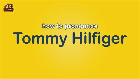 how to pronounce hilfiger.